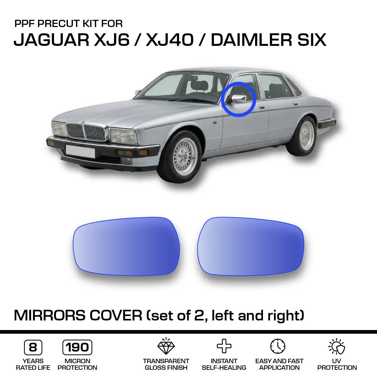 Jaguar XJ6 XJ40 Daimler Six Mirrors Cover – 3M Pro Transparent PPF Paint Protection Film — view 2