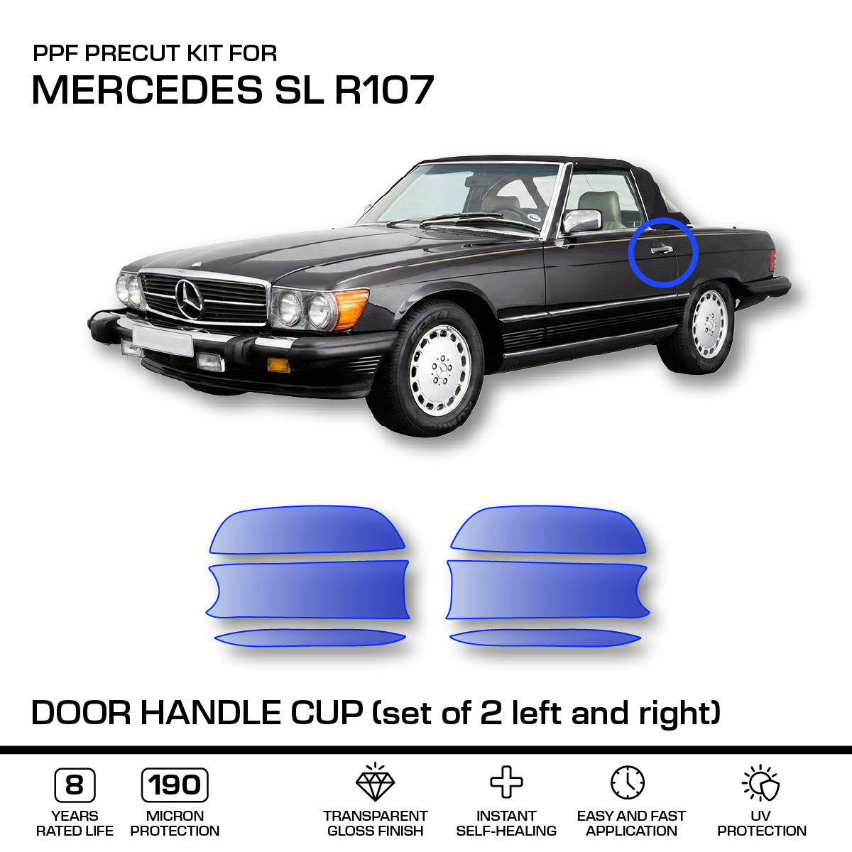 Mercedes-Benz R107 SL Door Handle Cup – PPF Paint Protection Film Precut – Anti-scratch